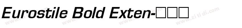 Eurostile Bold Exten字体转换